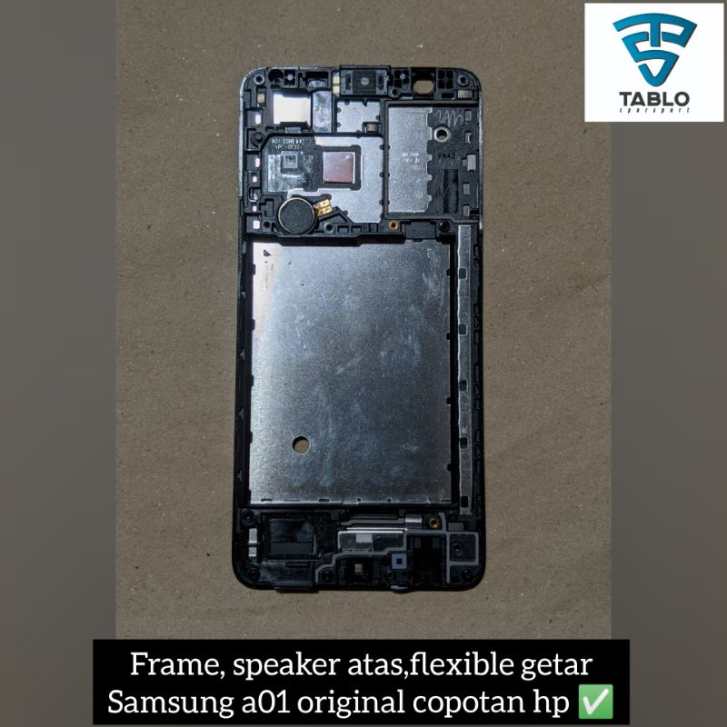 frame lcd, speaker atas plus flexible gtar Samsung a01 core original copotan hp ✅