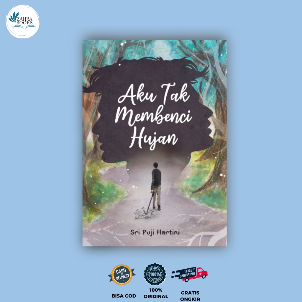 AK - Novel Aku Tak Membenci Hujan By Sri Puji Hartini