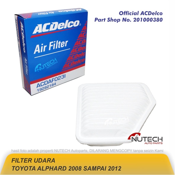 FILTER UDARA AIR TOYOTA ALPHARD 2008 SAMPAI 2012 ORI ACDelco