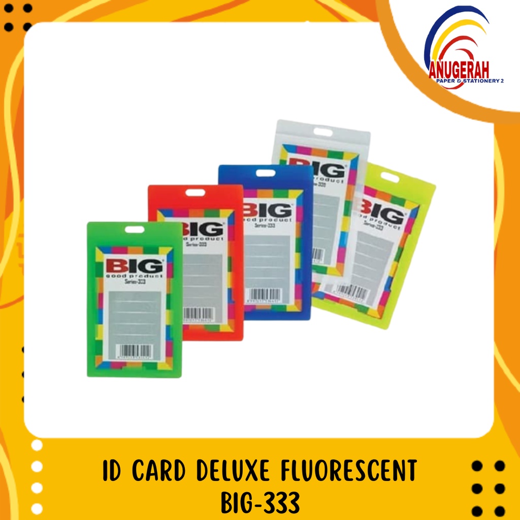 

ID CARD DELUXE FLUORESCENT BIG 333 (PCS)