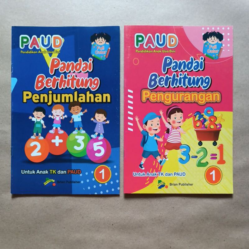 BUKU PANDAI BERHITUNG PENJUMLAHAN DAN PENGURANGAN UNTUK ANAK PAUD TK SD - BRIAN