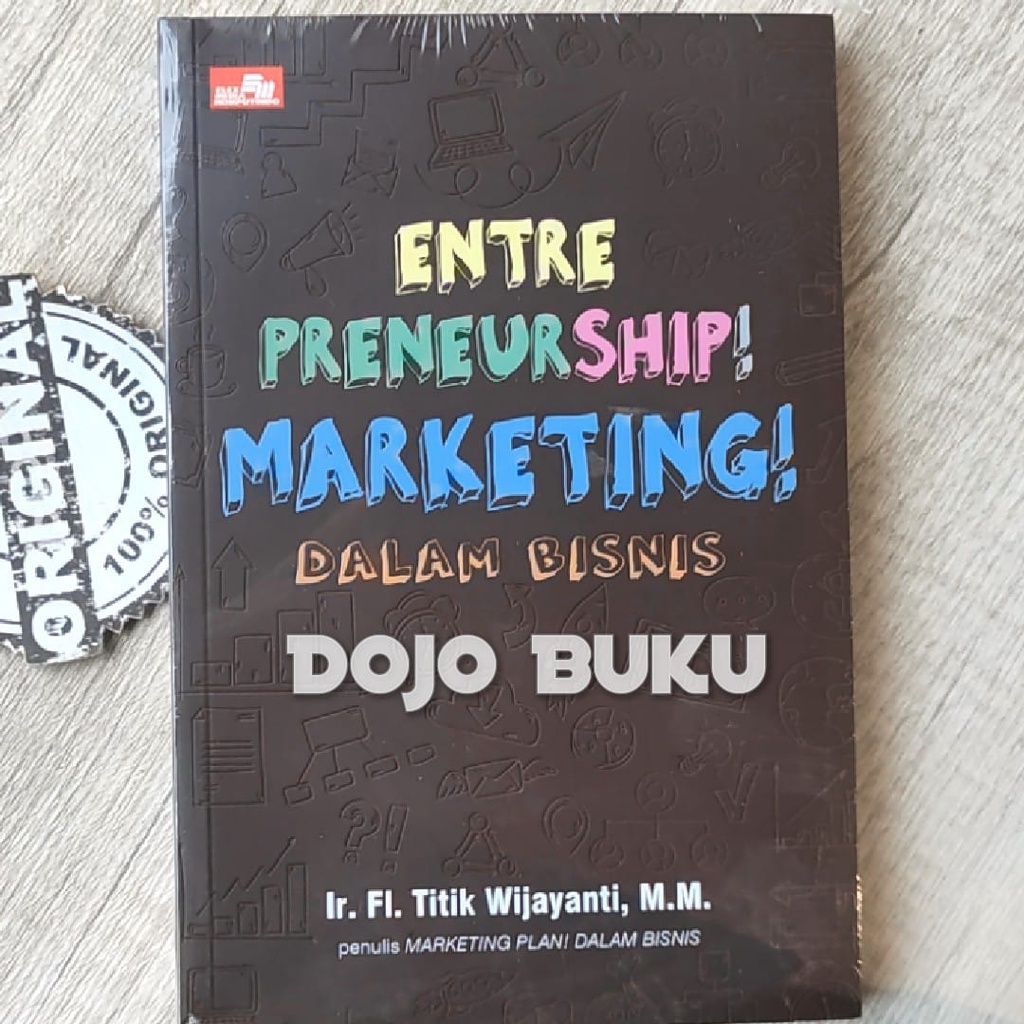 Buku Entrepreneurship! Marketing! Dalam Bisnis by Ir. Fl. Titik Wijayanti, Mm