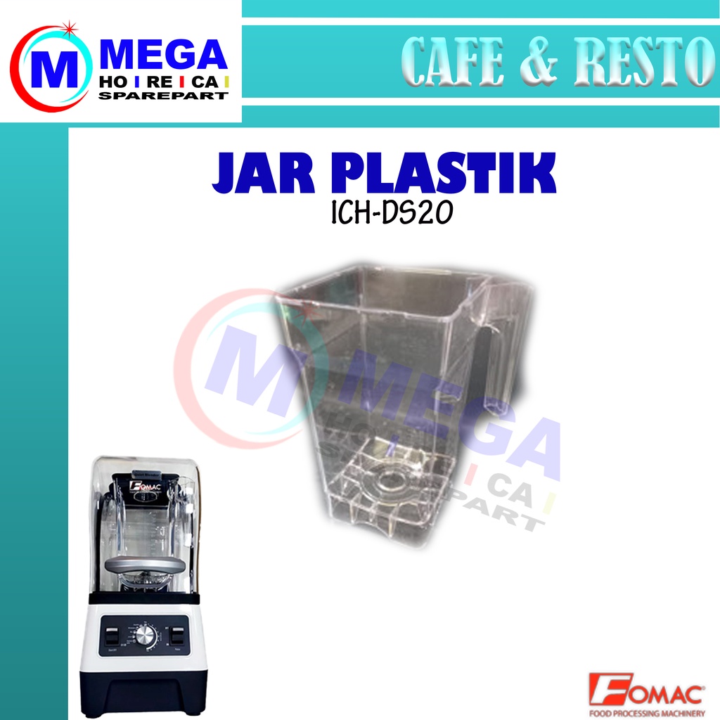 ICH-DS20 Sparepart Jar Plastic Cover Blender Fomac