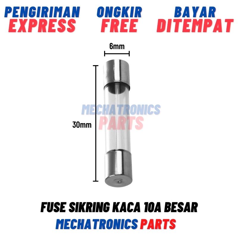 FUSE SIKRING KACA 10A BESAR