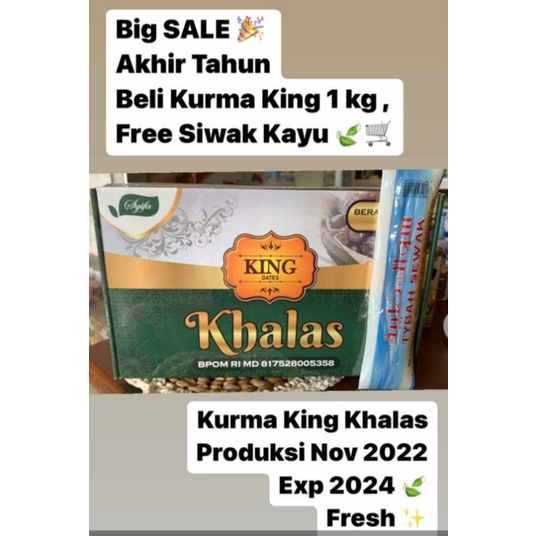 

KURMA KING KHOLAS 1KG FREE KAYU SIWAK