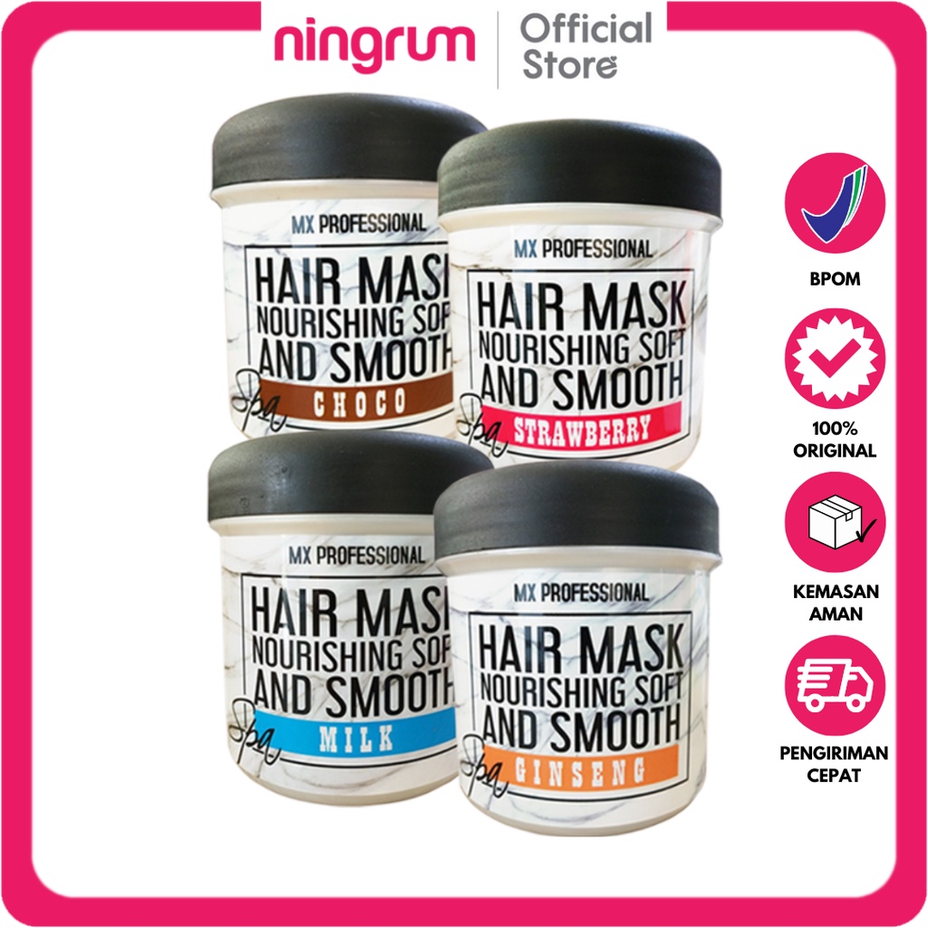 Ningrum - MX Professional Hair Mask 500gr | Masker Rambut Nourishing Soft and Smooth | Perawatan Rambut Creambath Ginseng Strawberry Choco Milky Spa Sachet Original BPOM - 6710
