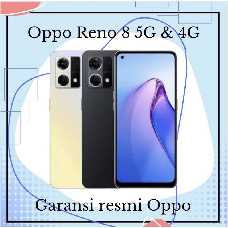 OPPO Reno 8 [8/256GB] 5G & 4G Garansi resmi Oppo indonesia