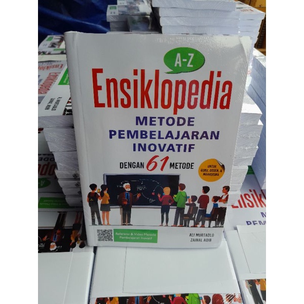 Ensiklopedia Metode Pembelajaran Inovatif dengan 61 Metode