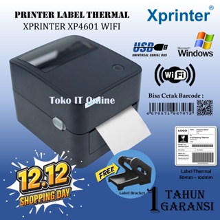 XPRINTER XP4601 PRINTER LABEL THERMAL 100MM CETAK STIKER BARCODE RESI A6 USB WIFI BLUETOOTH XPRINTER XP D4601B / XP-4601B