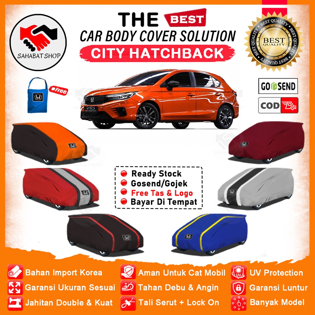 Sahabat Body Cover Mobil City / Sarung Penutup Honda City Hatchback Outdoor / Selimut Tutup Penutup Mantel Kerudung Kelambu Pelindung Pembungkus Bungkus Mantol Kerodong Jas Hujan Tudung Tutupan Mobil Waterproof Anti Air Model Orange