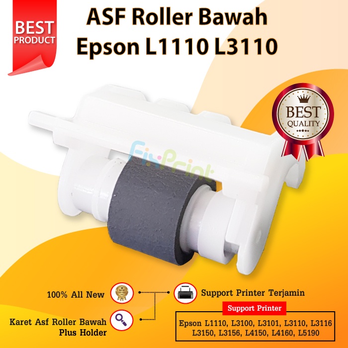 ASF Roller Bawah EPSN L3110 L1110 L3150 L3156 L1210 L3210 L5190 New Pick Up Roll Roller Bawah Printer L31116 L3156 L3250 L3256