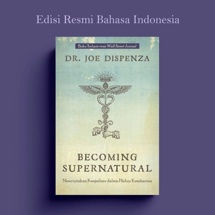 BECOMING SUPERNATURAL KARYA DR. JOE DISPENZA