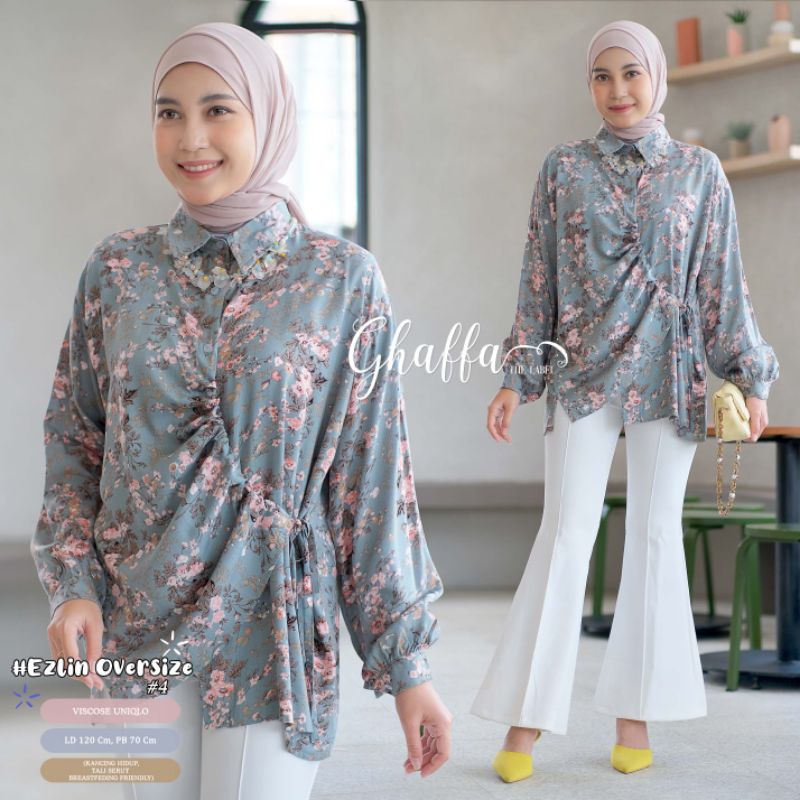 EZLIN OVERSIZE #4 BY GHAFFA THE LABEL / BLOUSE MOTIF SERUT WANITA MUSLIMAH / Blouse ld120 rayon viscose premium