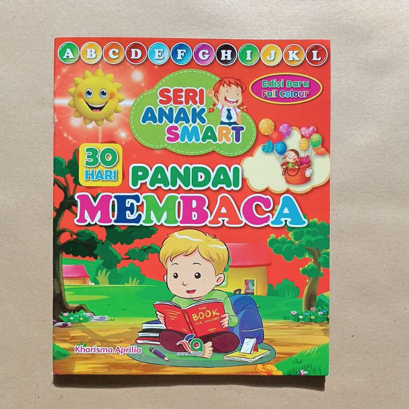 Buku Seri Anak Smart : 30 Hari Pandai Membaca Belajar Membaca Metode Kilat Untuk Anak PAUD TK