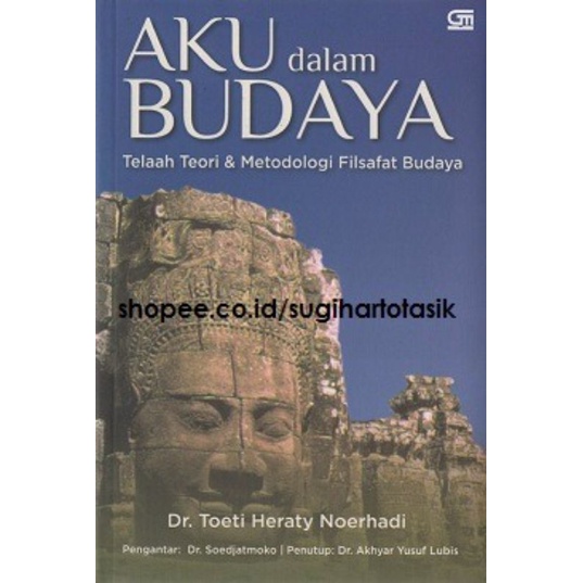 Aku Dalam Budaya (By. Toeti Heraty)