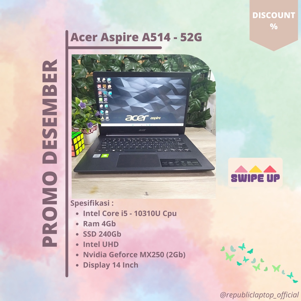 PROMO AKHIR TAHUN Laptop Acer Aspire A514-52G Processor Intel Core i5 generasi 10 Ram 4Gb SSD 240Gb Dual VGA Kondisi Bekas Siap Pakai