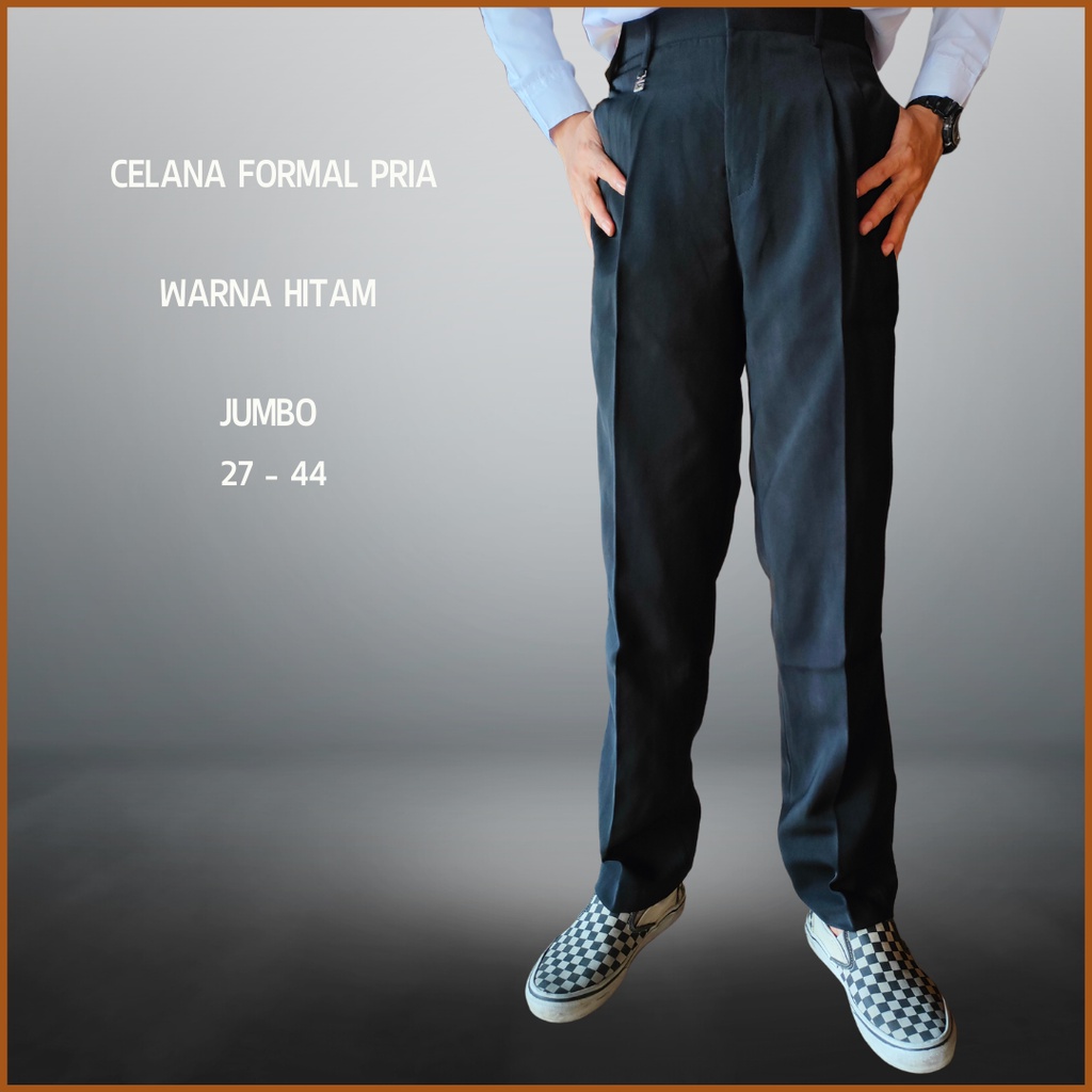 Celana Formal Pria Dewasa Semi Begi Bahan Kain Teflon Hitam Polos Panjang 27-44 Mewah Kain Halus Ade