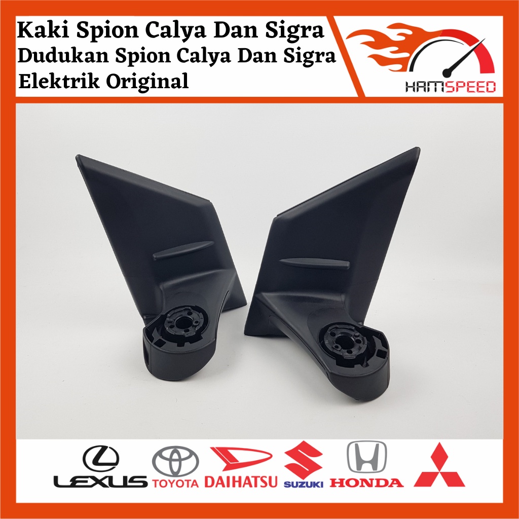 Kaki Spion Calya Sigra Elektrik/ Dudukan Spion Calya Sigra Elektrik