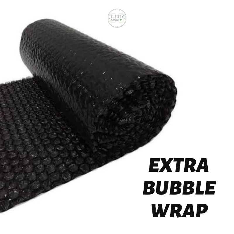 

Extra Bubble Wrap