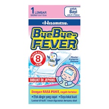 Bye Bye Fever Anak Dan Bayi / Plester Penurun Demam Anak Dan Bayi / Penurun Panas