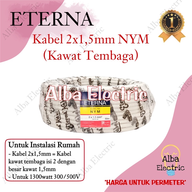 Kabel ETERNA 2x1.5 mm KAWAT TEMBAGA NYM Meteran Kabel ETERNA 2x1,5 Kawat Tembaga NYM meteran (harga permeter) Kawat Tembaga