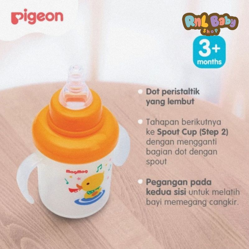 Pigeon Mag Mag Nipple Cup Step 1 Slim Neck Type (3+ Bulan) - Gelas Bayi