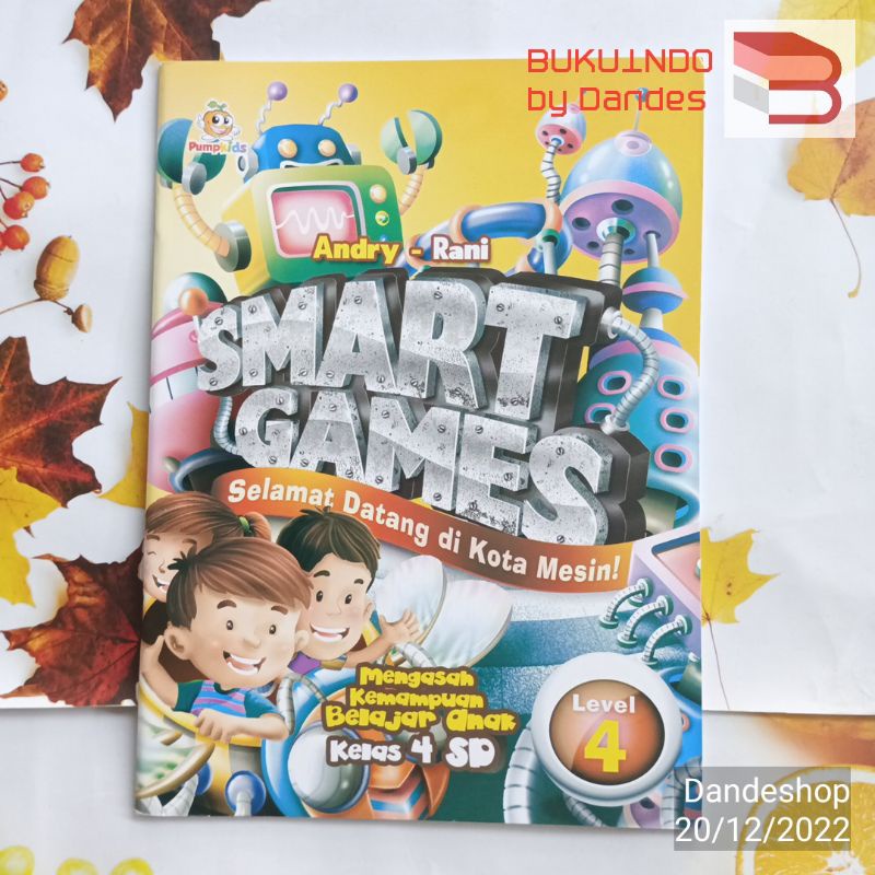 SMART GAMES - Selamat Datang di Kota Mesin ~ Level 4 Buku Mengasah Kemampuan Belajar Anak Kelas 4 SD