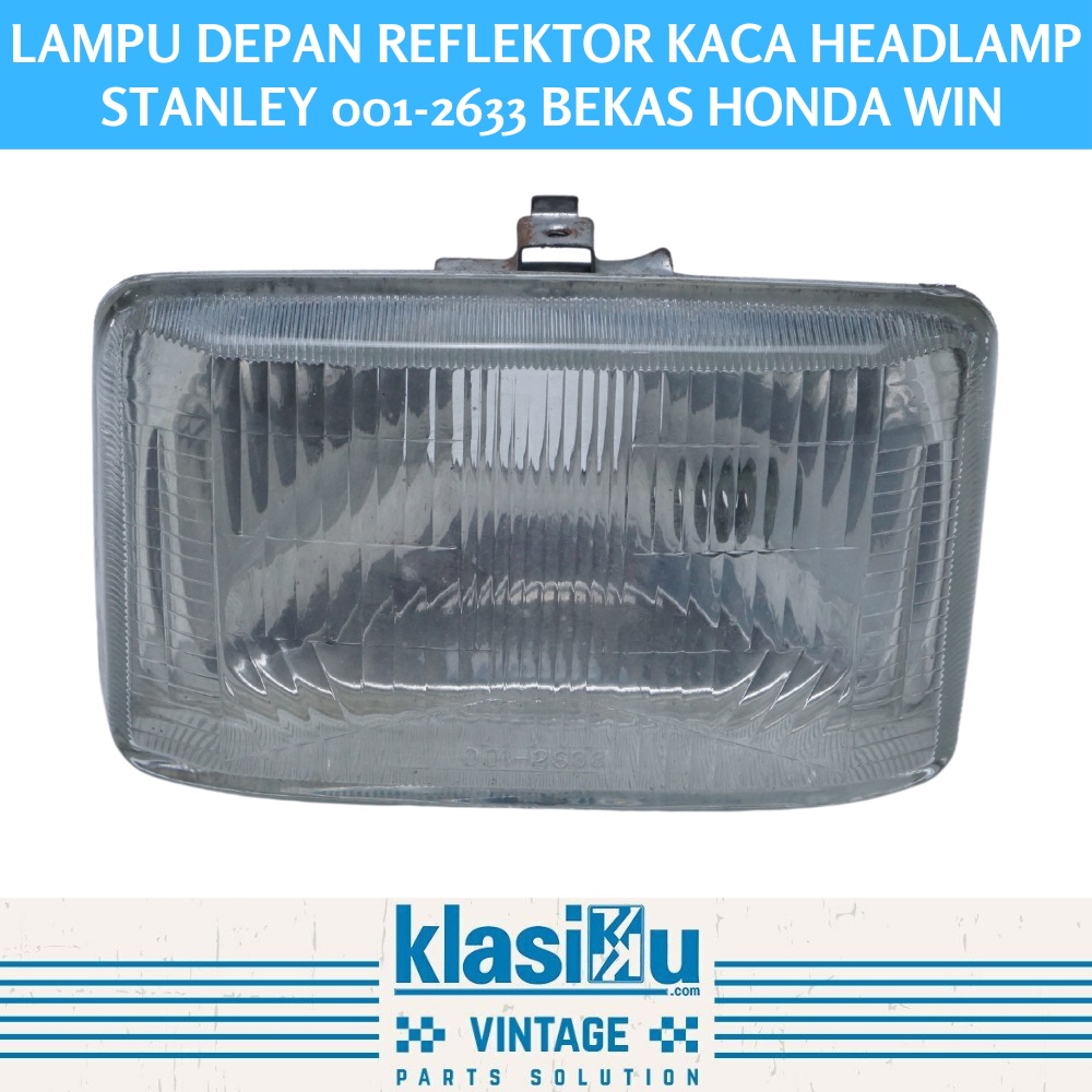 Lampu Depan Reflektor Kaca Headlamp Stanley 001-2633 Bekas Honda Win Besi Stock Lama