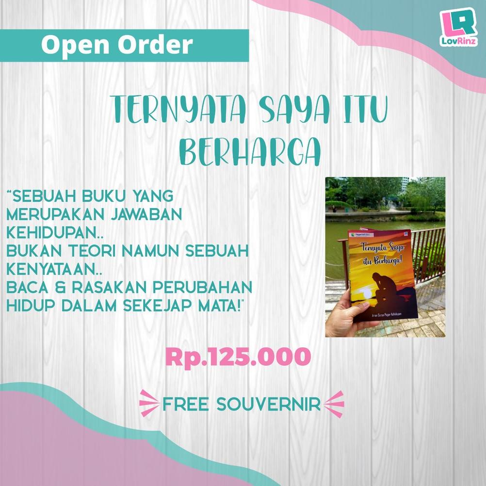 BISA COD Buku Novel TERNYATA, SAYA ITU BERHARGA Bonus gantungan kunci - Arian Surya Pagar Kehidupan