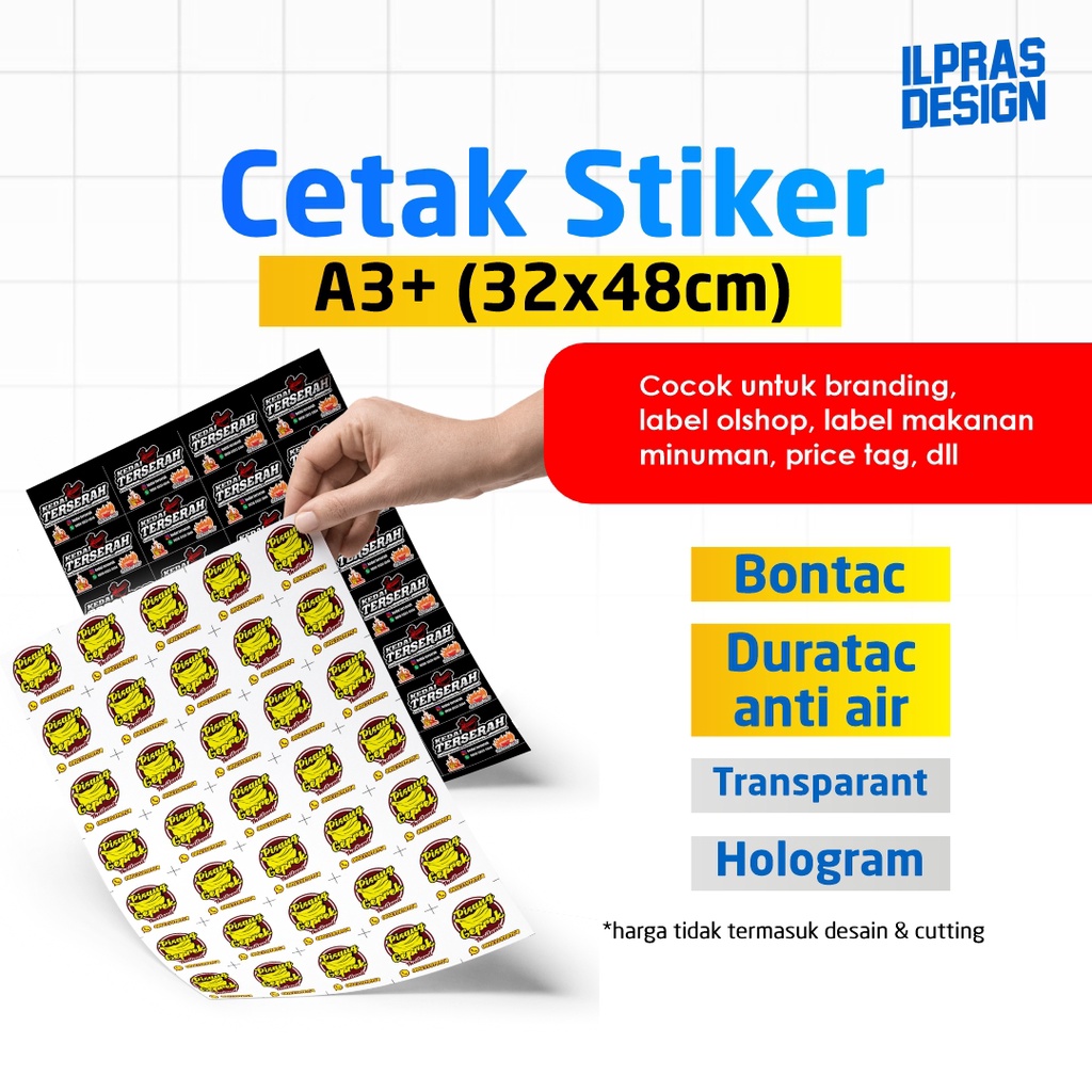 

CETAK STIKER A3+ BONTAC DURATAC TRANSPARAN HOLOGRAM