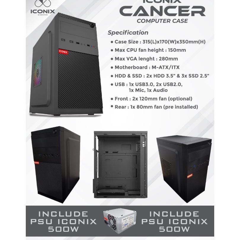 CASING ICONIX CANCER + PSU 500 W + FAN BELAKANG