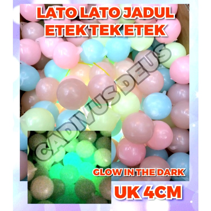 LATO LATO - LATTO - uk 4CM - WARNA - NYALA GLOW IN THE DARK - MAINAN JADUL