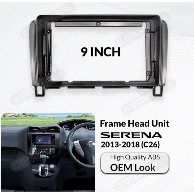 Frame 9&quot; Nissan Serena Frame Head Unit Android 9 inch Serena