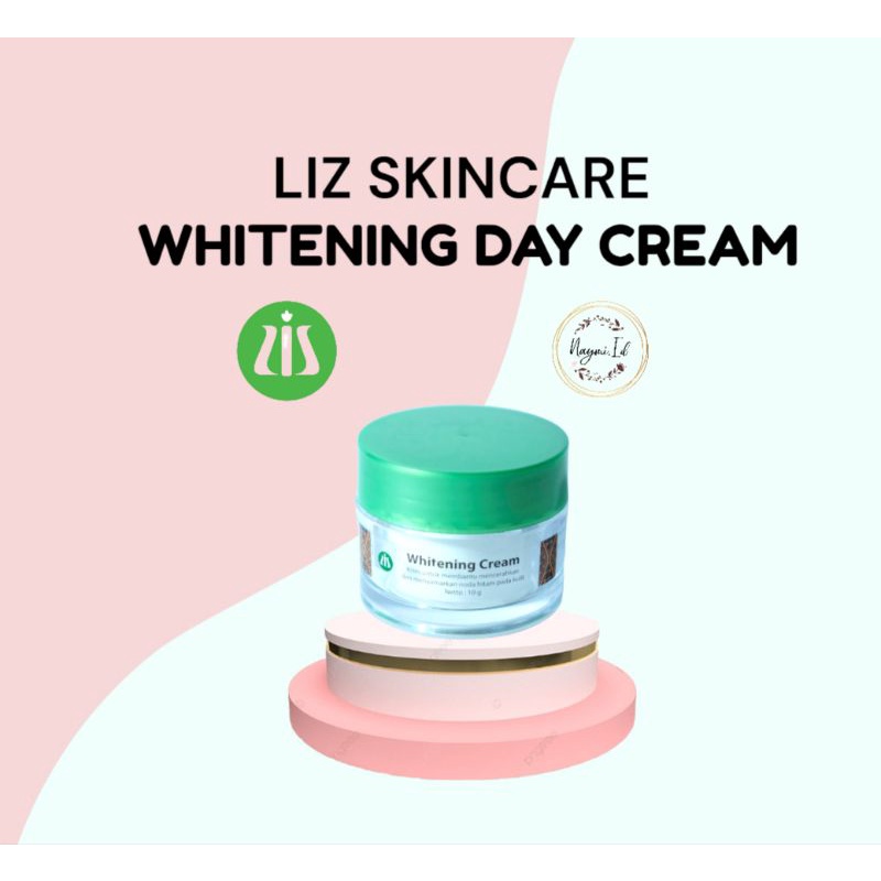 LIZ SKINCARE WHITENING CREAM KRIM PEMUTIH WAJAH SIANG MALAM Dr. lis DAY CREAM LIZ SKINCARE