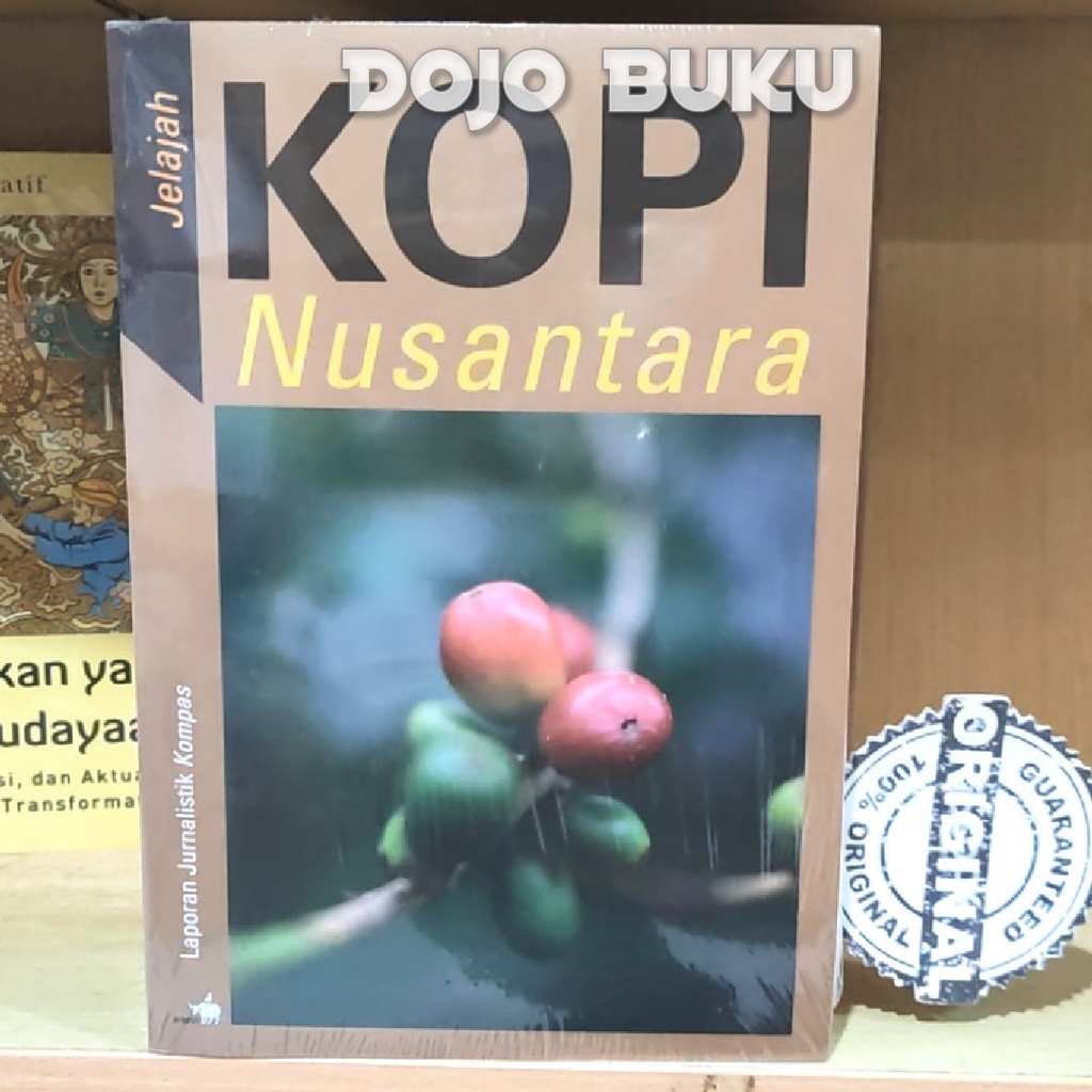 Jelajah Kopi Nusantara- Laporan Jurnalistik Kompas