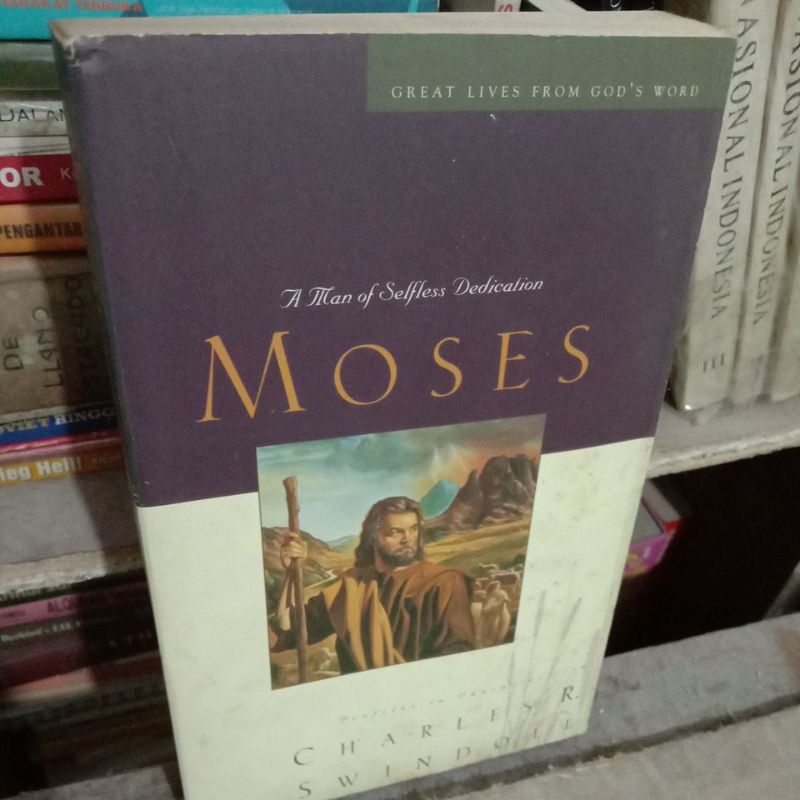 GREAT LIVES FROM GOD'S WORD - MOSES