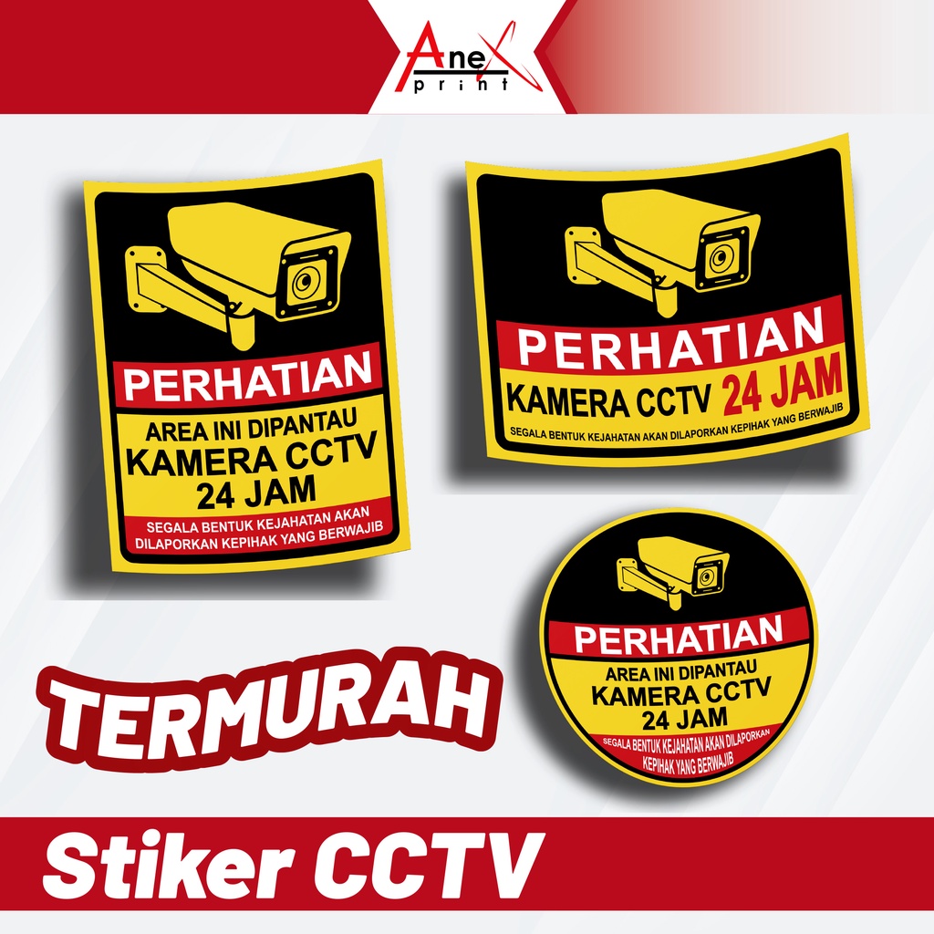 STIKER CCTV MURAH / STIKER CCTV 24 JAM / STIKER SIGN KAMERA CCTV 24 JAM AREA PANTAU / STIKER CCTV BE