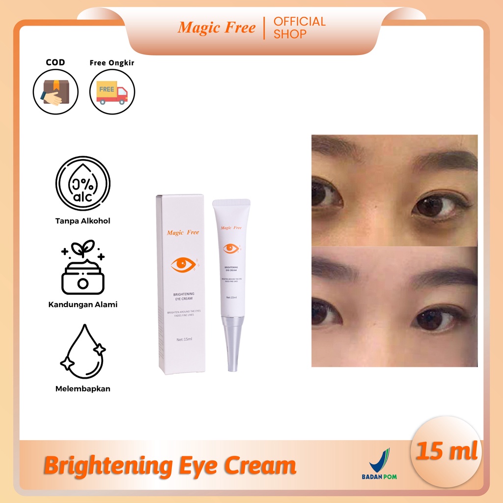 Jual (BPOM) MAGIC FREE Brightening Eye Cream 15ML Krim Mata