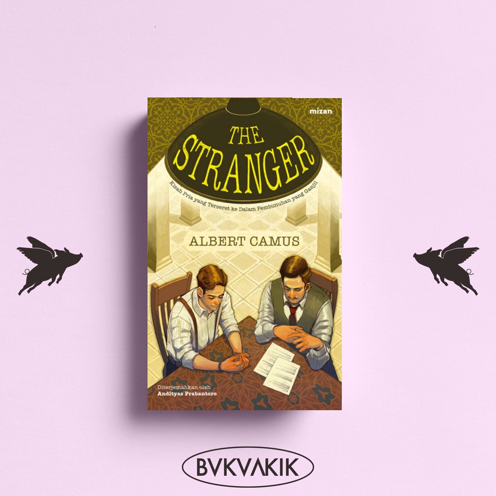 NOVEL : THE STRANGER - ALBERT CAMUS (Mizan)