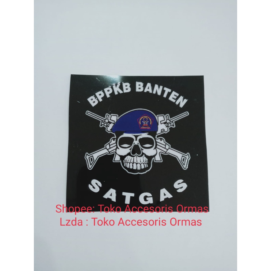 STIKER SATGAS BPPKB BANTEN(TIMBUL01)