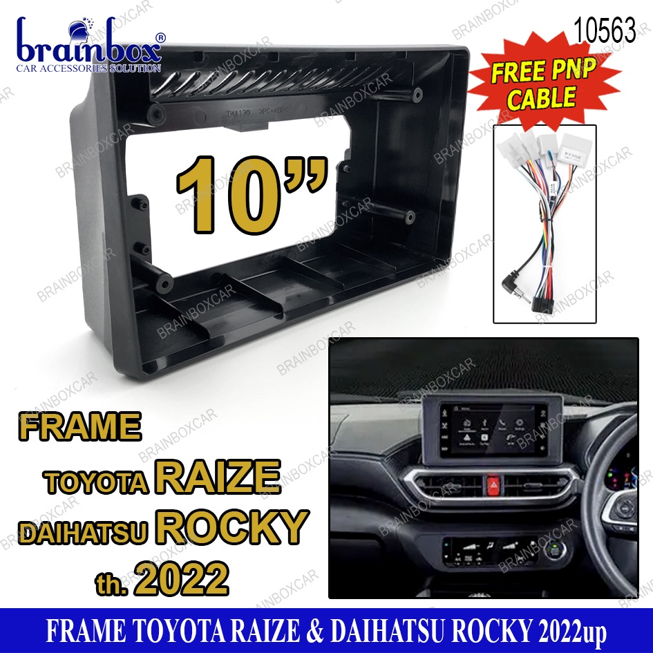 Frame Head Unit Toyota Raize Daihatsu Rocky 10 Inch Bingkai Android Panel TV Mobil PNP Car Monitor R