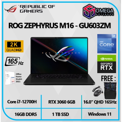 ASUS ROG Zephyrus M16 GU603ZM RTX3060 6GB - Core I7 12700H 16GB 1TBSSD 16.0&quot;QHD 165Hz W11+OHS