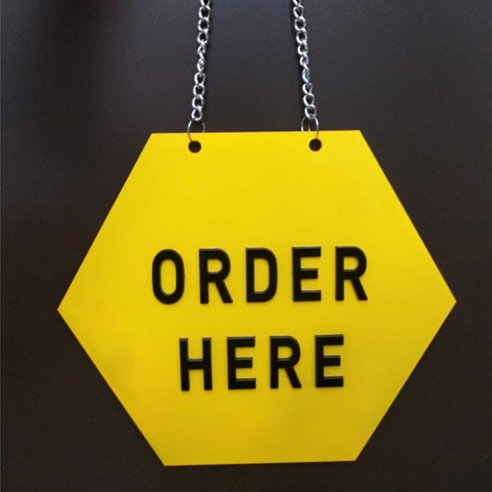 

ORDER HERE HEXAGON SIGNAGE KUNING SIGN BOARD AKRILIK TIMBUL