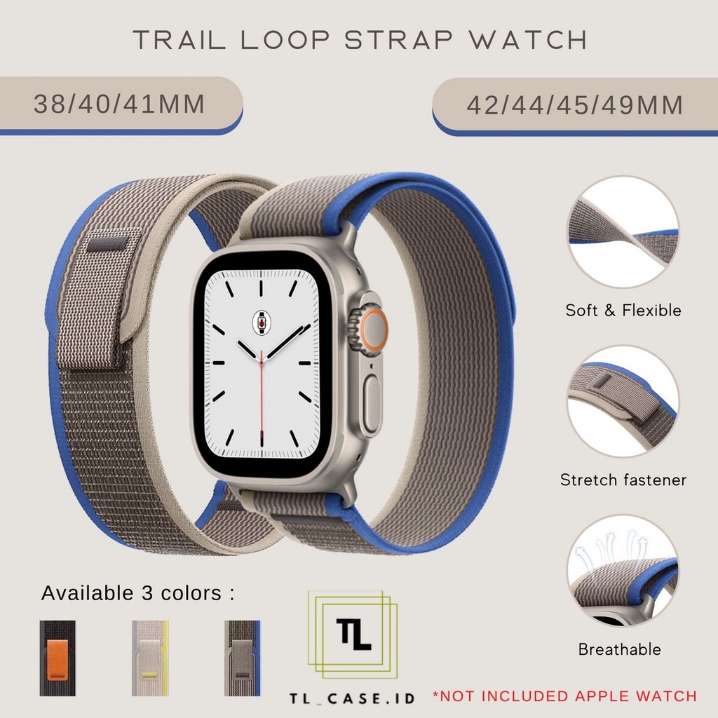 [ Tanpa Jam ] TRAIL LOOP STRAP WATCH - SERIES ULTRA 8 7 6 5 4 3 2 1 SE | SIZE 38mm 40mm 41mm 42mm 44mm 45mm 49mm | Tali strap band apple watch iwatch smartwatch iwo T500 T55 IWO HW22 W26 dll