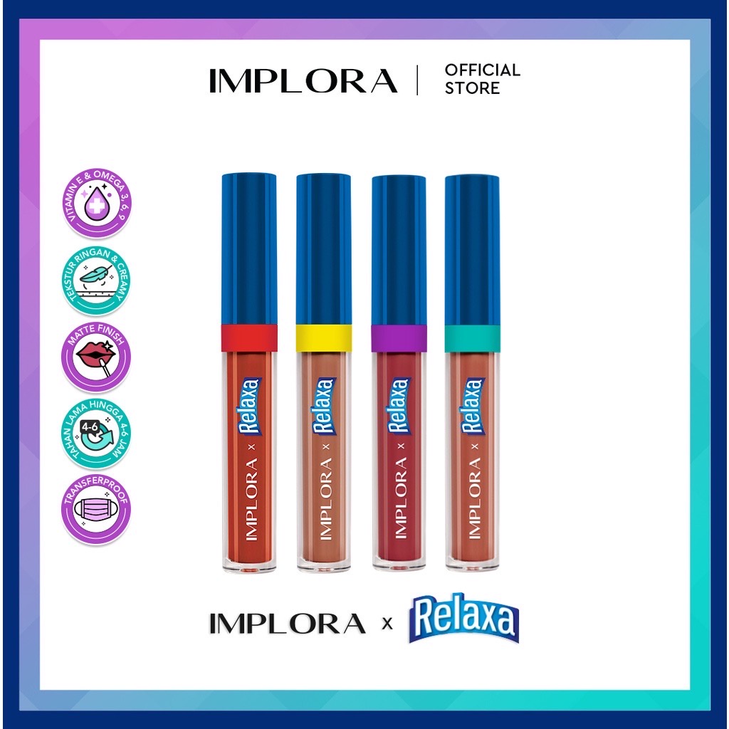 IMPLORA X RELAXA Matte Lipcream Indonesia / Limited Edition 2.9g / Lip Cream Lipstick Lipstik Lips Gincu Bibir / Barley Grape Series 1 Set Paket Lengkap / Cosmetic Makeup Tint Velvet Crayon Satin Gloss Glossy Stain Balm Plumper Serum / Urban Cheek Jelly