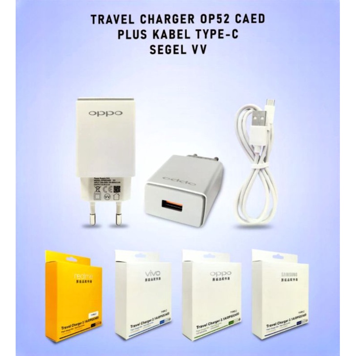 TRAVEL CHARGER OP52 CAED PLUS KABEL TYPE C SEGEL VV CAS CES  TC ADAPTOR OPPO SAMSUNG