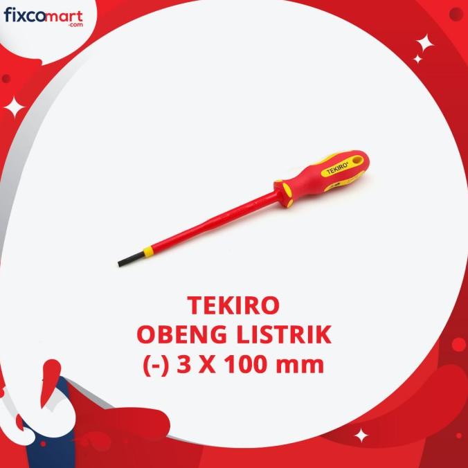 Tekiro Obeng Listrik (-) 3 X 100 mm / Tekiro Obeng Min / Obeng Plat fixco Kualitas Baik