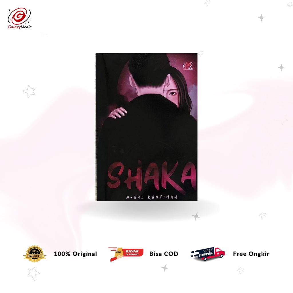 Novel Shaka - Nurul Khotimah - Galaxy Group