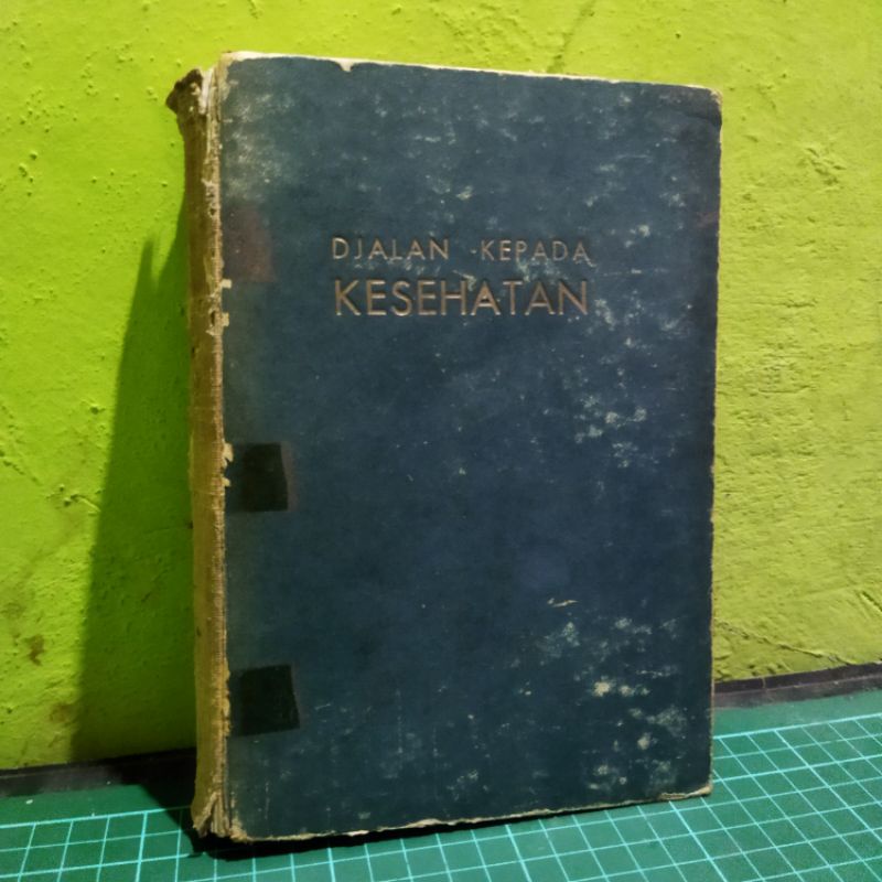 BUKU DJALAN KEPADA KESEHATAN