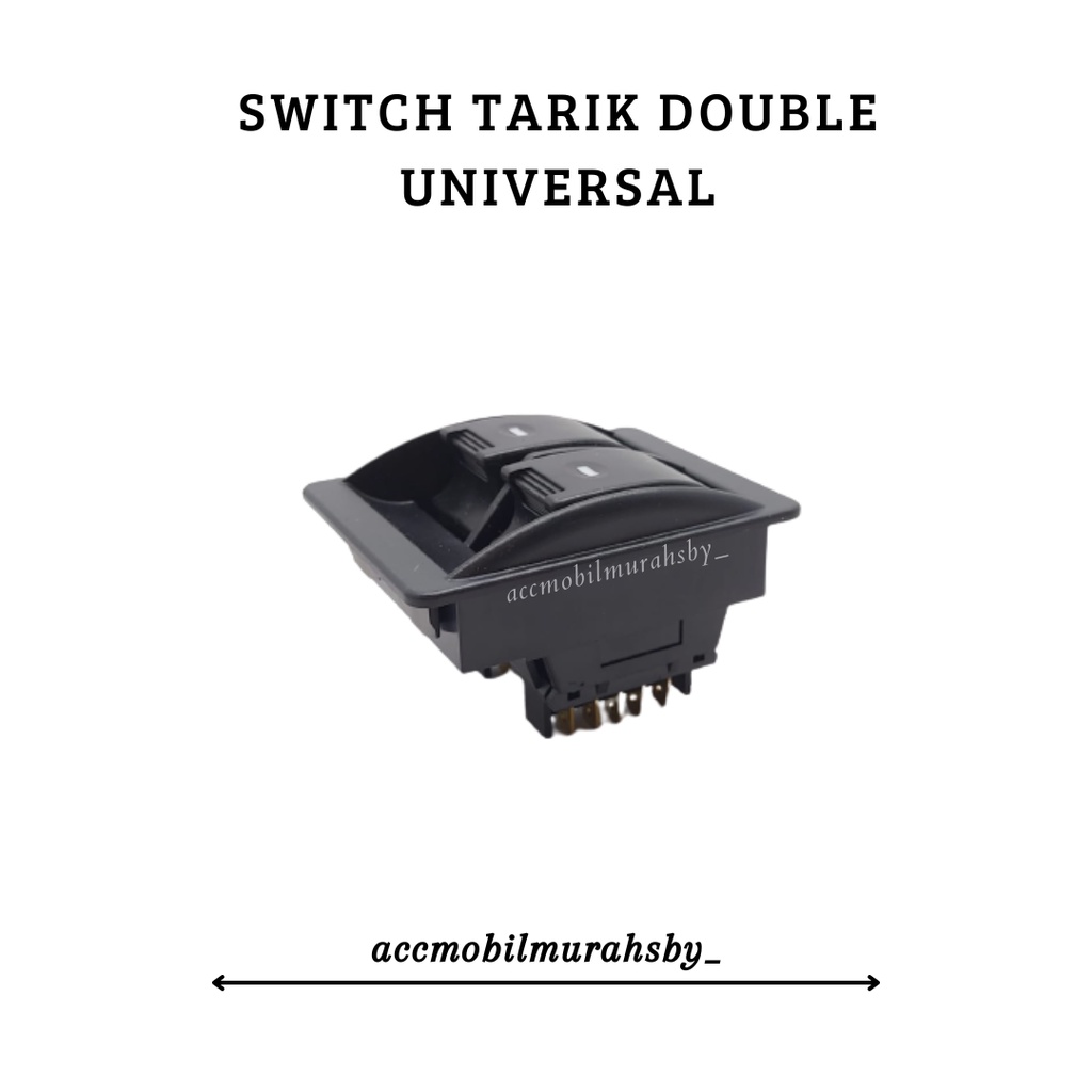 Saklar Power Window Universal Double 2 in 1.Model Congkel Tarik Sakelar Jendela